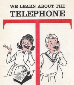 We Learn About the Telephone. Pamphlet to teach kids good telephone manners.