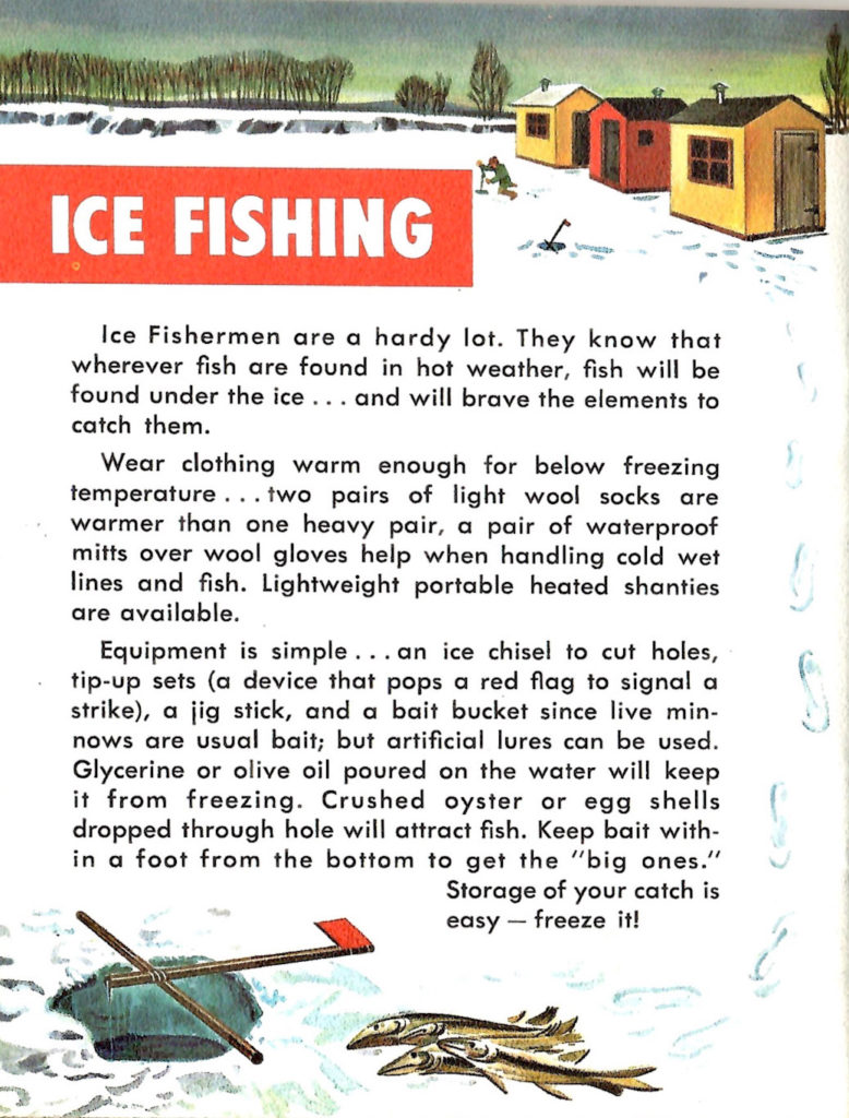 Details about fishing fun on the ice.