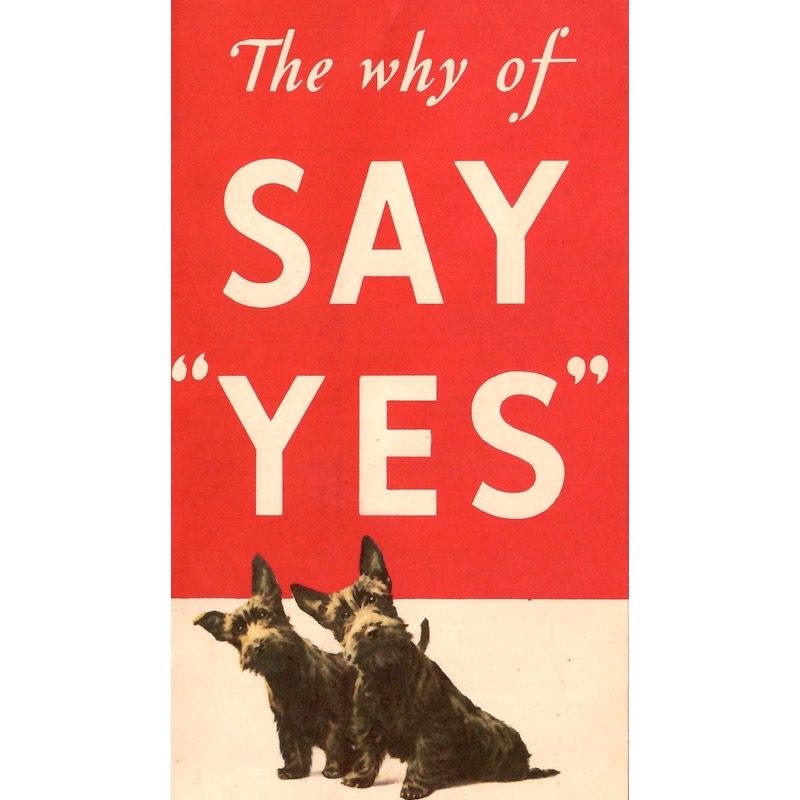 To Scottie dogs are on the cover of a brochure titled Say Yes. Published by Texaco.