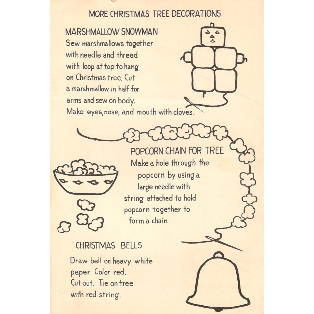 Instructions to make decorations from marshmallow and popcorn. Also draw Christmas bell.