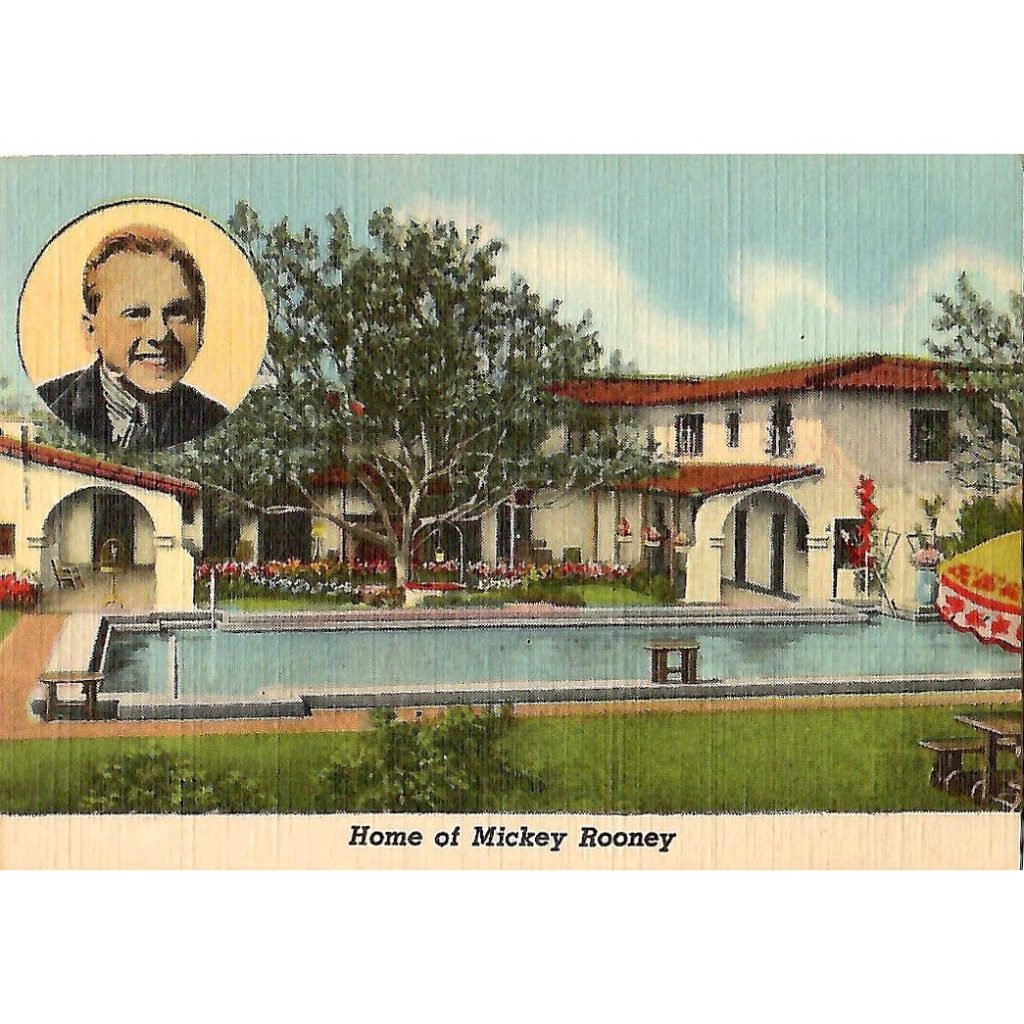 1940s Linen Postcard Showing Mickey Rooney’s Home.