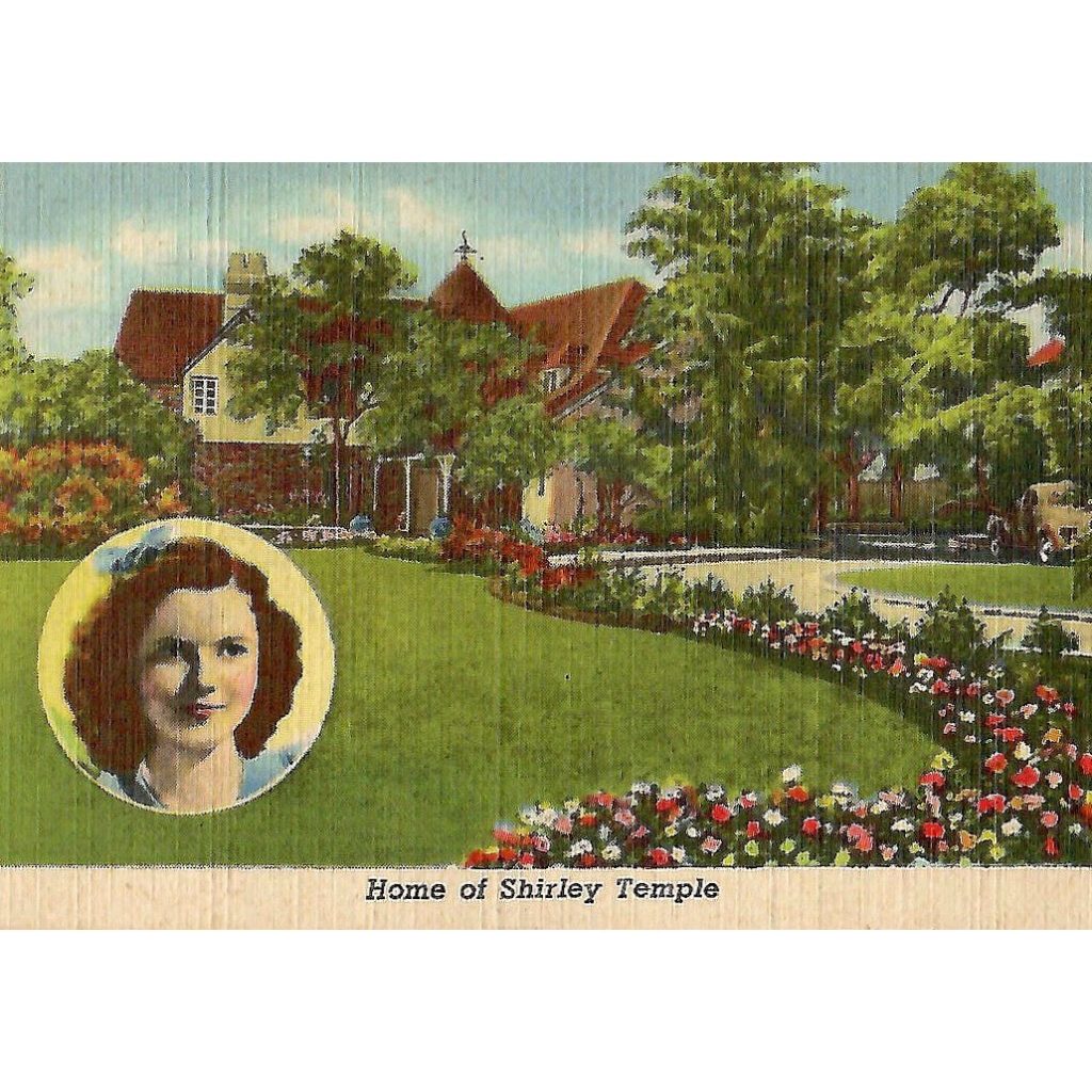 1940s Linen Postcard Showing Shirley Temple’s Home.