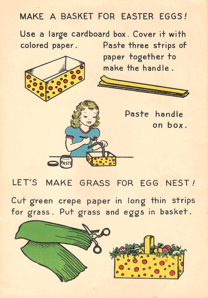 Make Your Own Easter Basket. Craft tips from a 1949 Easter Crafts Booklet for Children.