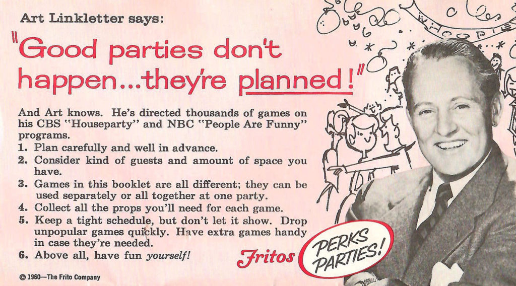 Good parties are planned. Party tips included in a booklet given out with Fritos in 1960.