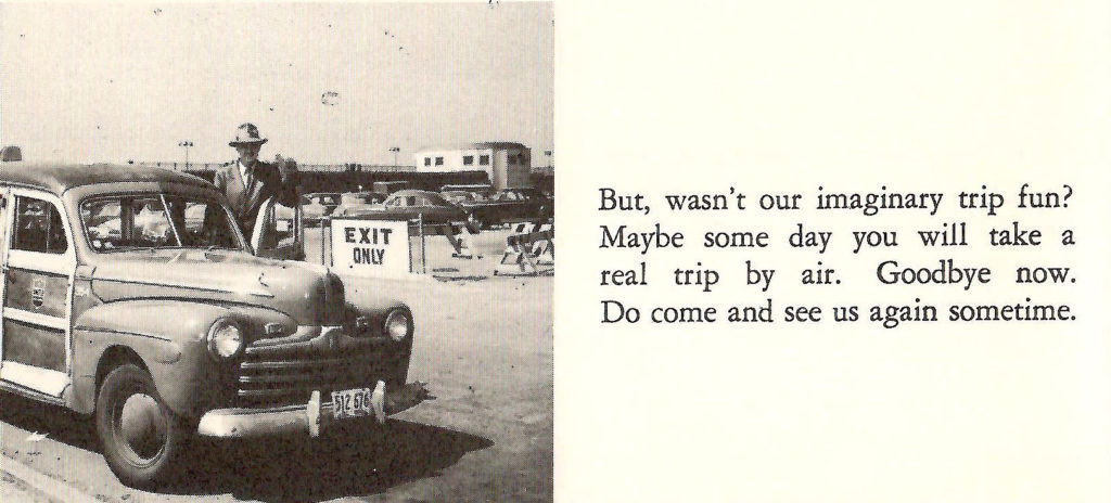 Flying is fun. Goodbye for now. Part of a booklet published by United Airlines in the late 1950s going behind the scenes of a typical airport.