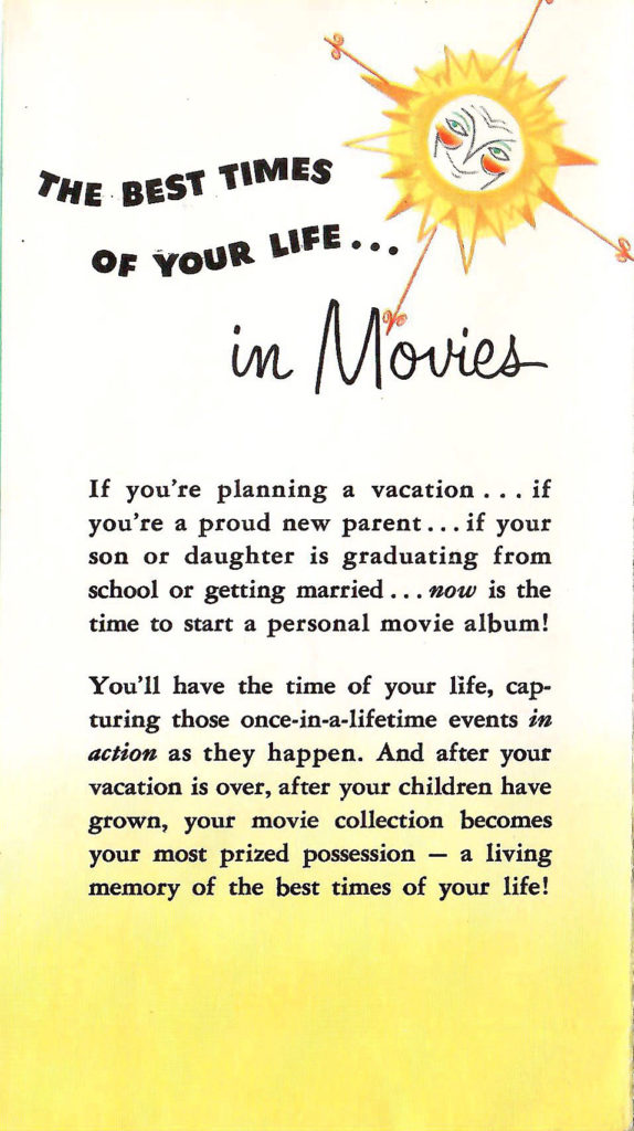 Make your own personal movie album! Advertisement in a brochure featuring cameras and projectors made by Bell & Howell in the 1950s.