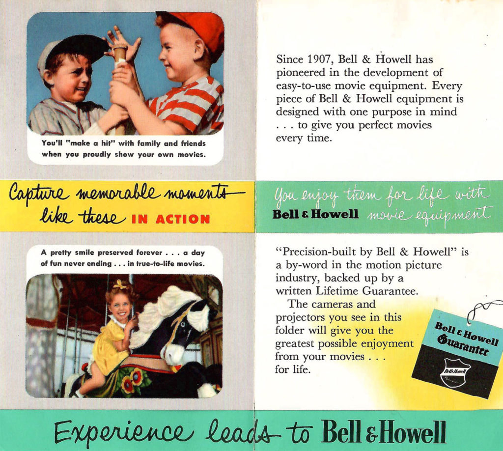 Create memorable moments on film. Advertisement in a brochure featuring cameras and projectors made by Bell & Howell in the 1950s.