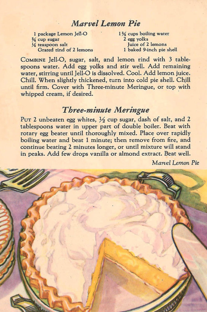 Marvel Lemon Pie and a three minute meringue. Recipes in a Jell-O booklet published in 1933.