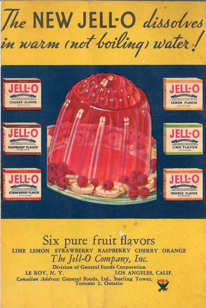 Enjoy six pure fruit flavors with the New Jell-O. Back cover of a Jell-O booklet published in 1933.