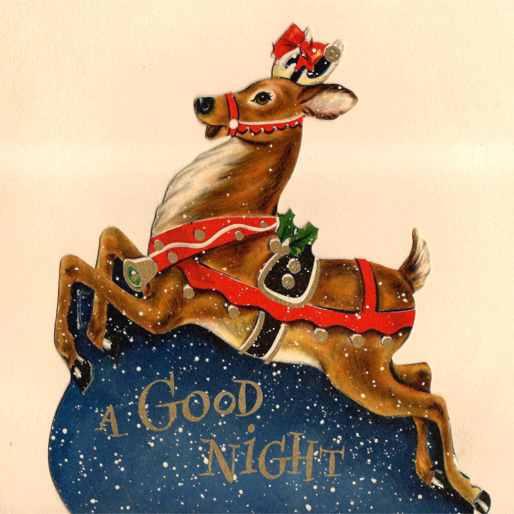 "A Good Night." reindeer. Part of a cardboard Hallmark Christmas Sleigh. A mid century holiday table centerpiece.