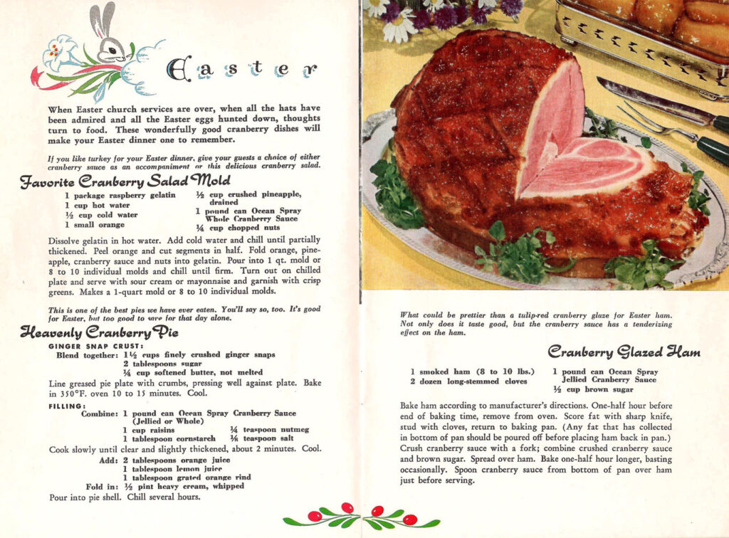 Cranberries for Easter. Page from a booklet with recipes featuring cranberries that can be served during holidays all throughout the year.