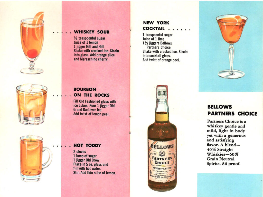 More recipes for Whiskey drinks. Page from a pamphlet published by the National Distillers Products Company in the 1950s, full of recipes and tips to create better mixed drinks.