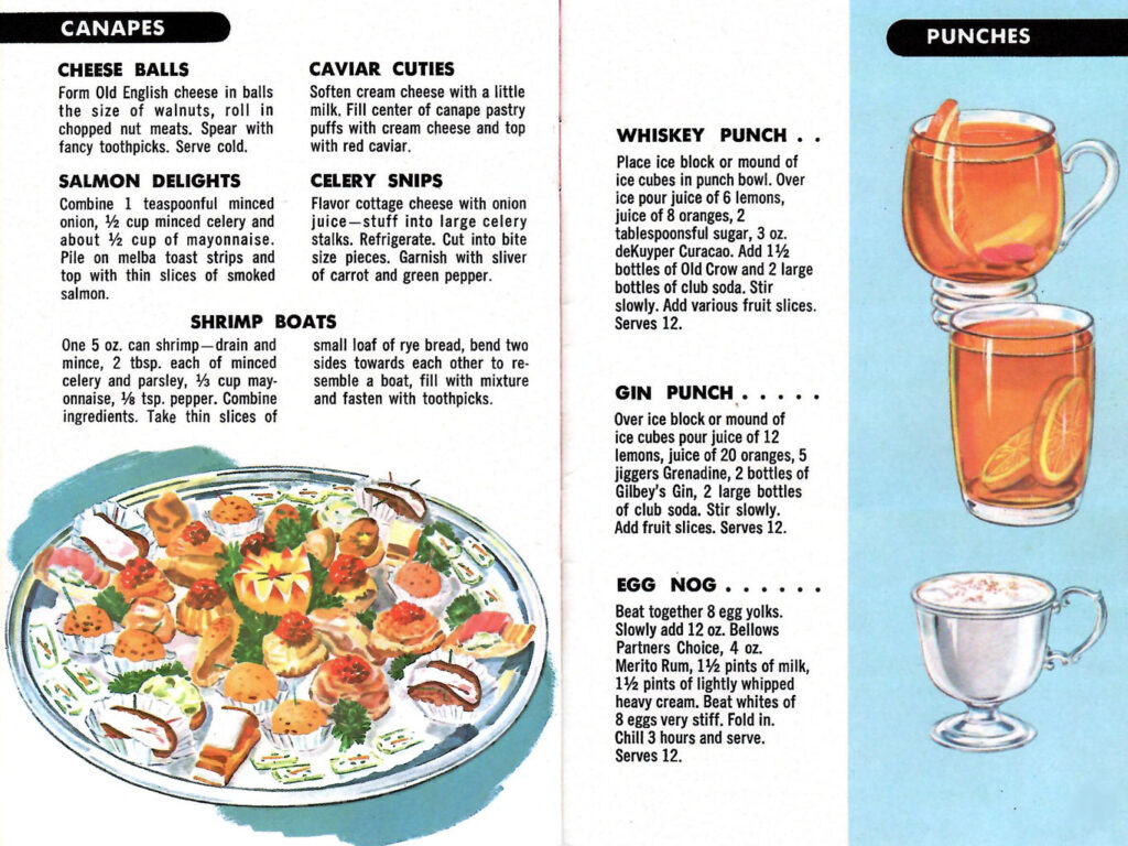 Recipes for canapes and punches. Page from a pamphlet published by the National Distillers Products Company in the 1950s, full of recipes and tips to create better mixed drinks.